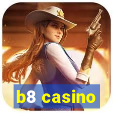 b8 casino